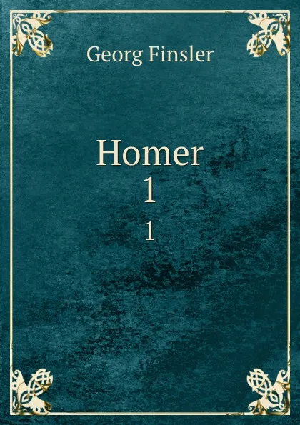 Обложка книги Homer. 1, Georg Finsler