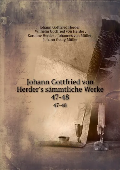 Обложка книги Johann Gottfried von Herder.s sammtliche Werke. 47-48, Johann Gottfried Herder