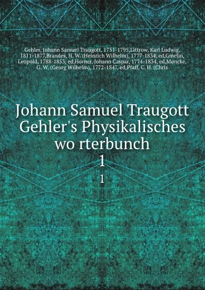 Обложка книги Johann Samuel Traugott Gehler.s Physikalisches worterbunch. 1, Johann Samuel Traugott Gehler