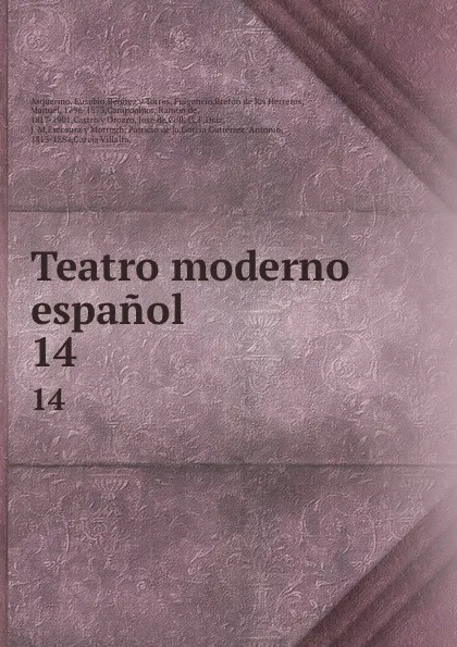 Обложка книги Teatro moderno espanol. 14, Eusebio Asquerino