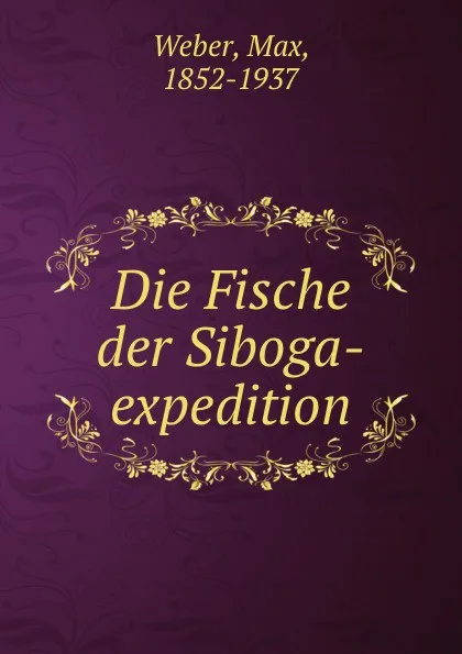 Обложка книги Die Fische der Siboga-expedition, Max Weber