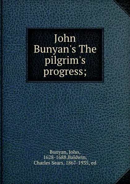 Обложка книги John Bunyan.s The pilgrim.s progress;, John Bunyan