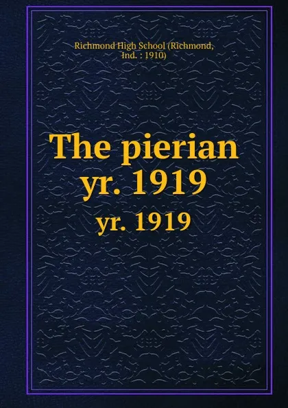 Обложка книги The pierian. yr. 1919, Richmond