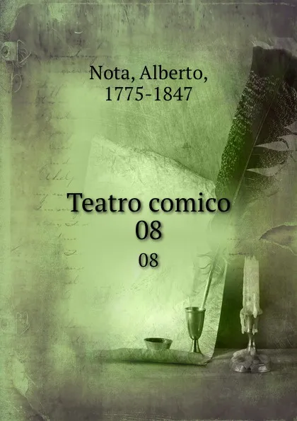 Обложка книги Teatro comico. 08, Alberto Nota