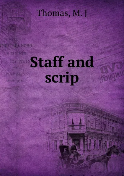 Обложка книги Staff and scrip, M.J. Thomas