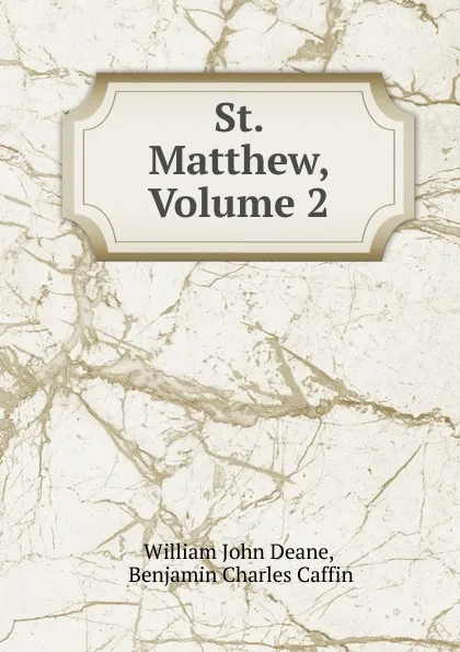 Обложка книги St. Matthew, Volume 2, William John Deane