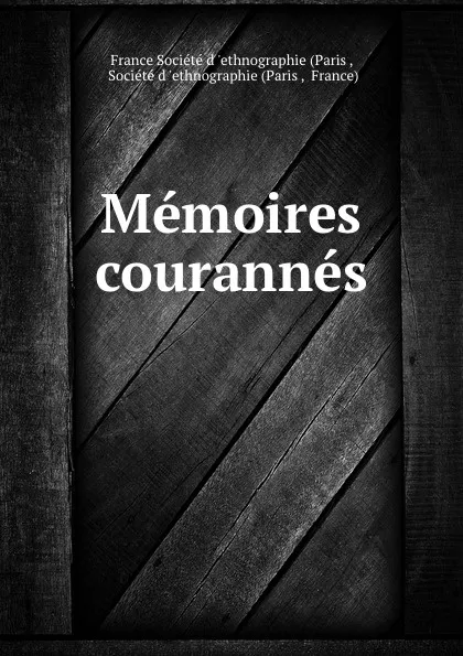 Обложка книги Memoires courannes, Paris