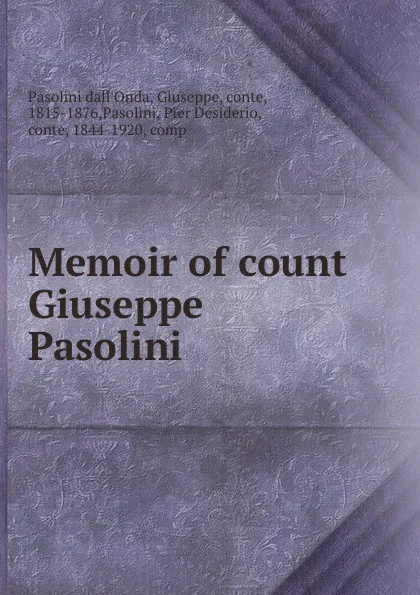 Обложка книги Memoir of count Giuseppe Pasolini, Pasolini dall'Onda