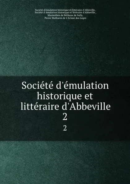 Обложка книги Societe d.emulation historique et litteraire d.Abbeville. 2, 