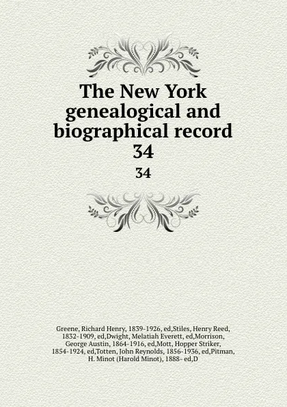 Обложка книги The New York genealogical and biographical record. 34, Richard Henry Greene