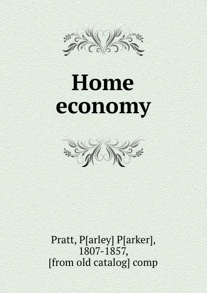 Обложка книги Home economy, Parley Parker Pratt