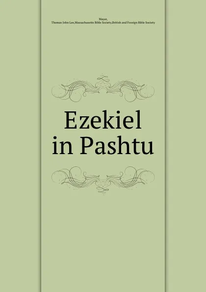 Обложка книги Ezekiel in Pashtu, Thomas John Lee Mayer