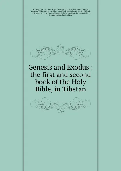 Обложка книги Genesis and Exodus : the first and second book of the Holy Bible, in Tibetan, August Hermann Francke