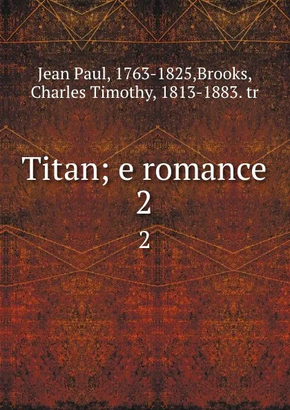 Обложка книги Titan; e romance. 2, Jean Paul