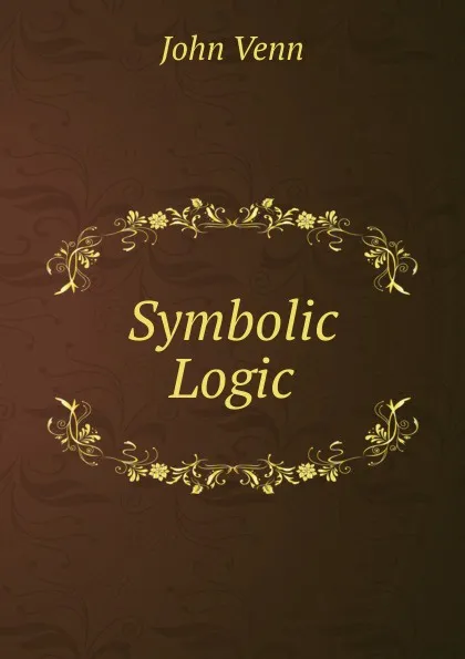 Обложка книги Symbolic Logic, John Venn