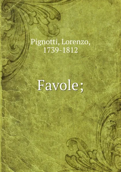 Обложка книги Favole;, Lorenzo Pignotti