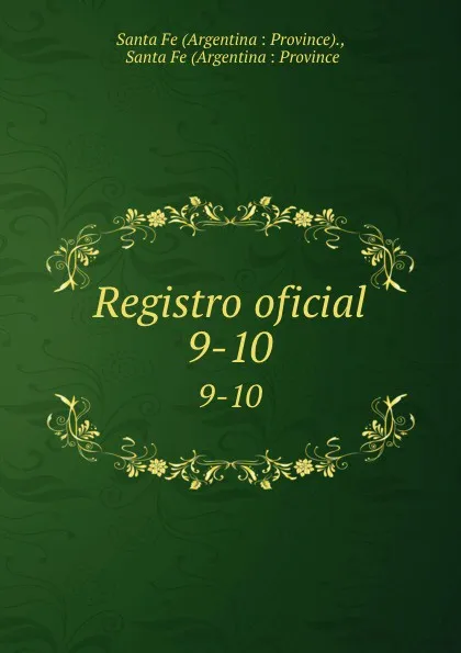 Обложка книги Registro oficial. 9-10, Santa Fe