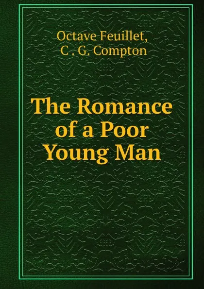 Обложка книги The Romance of a Poor Young Man, Octave Feuillet