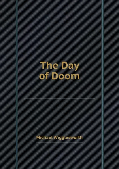 Обложка книги The Day of Doom, Michael Wigglesworth