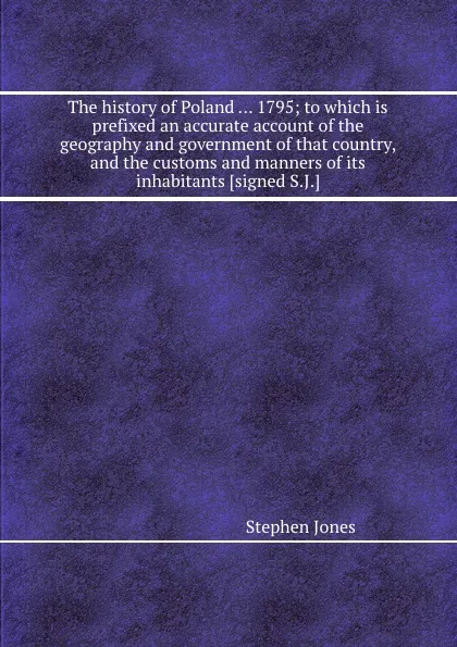 Обложка книги The history of Poland, S. Jones