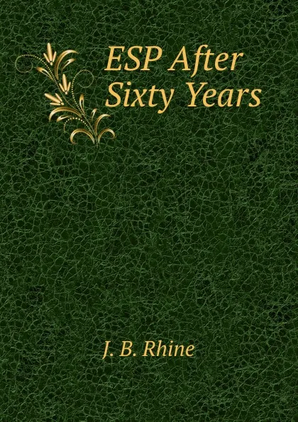 Обложка книги ESP After Sixty Years, J.B. Rhine