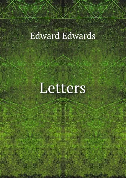 Обложка книги Letters, E. Edwards