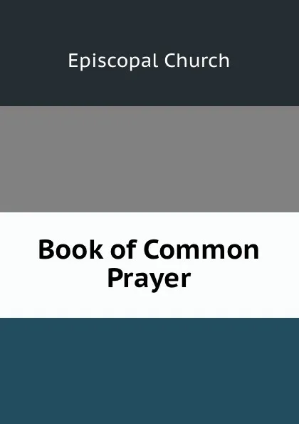 Обложка книги Book of Common Prayer, Episcopal Church