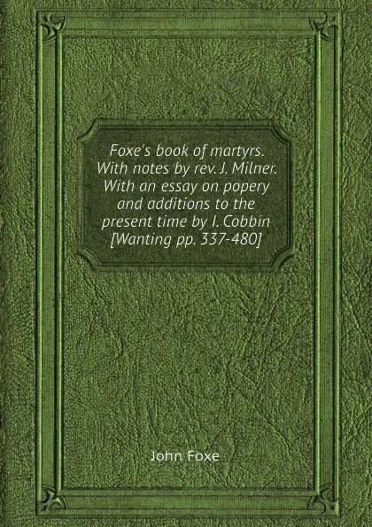 Обложка книги Foxe.s book of martyrs, John Foxe