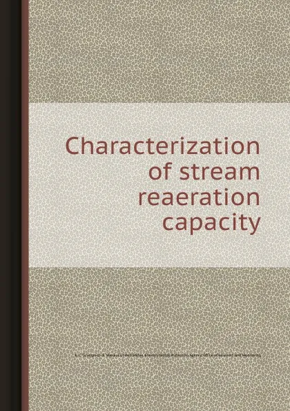 Обложка книги Characterization of stream reaeration capacity, E.C. Tsivoglou, J.R. Wallace