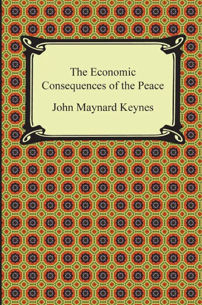 Обложка книги The Economic Consequences of the Peace, John Maynard Keynes