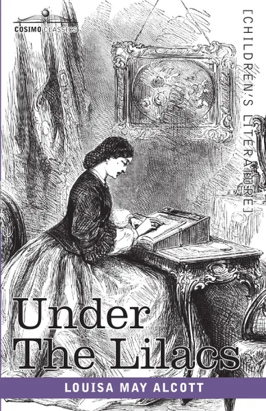 Обложка книги Under the Lilacs, Louisa May Alcott