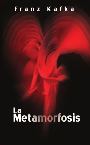 Обложка книги La Metamorfosis / The Metamorphosis, Franz Kafka