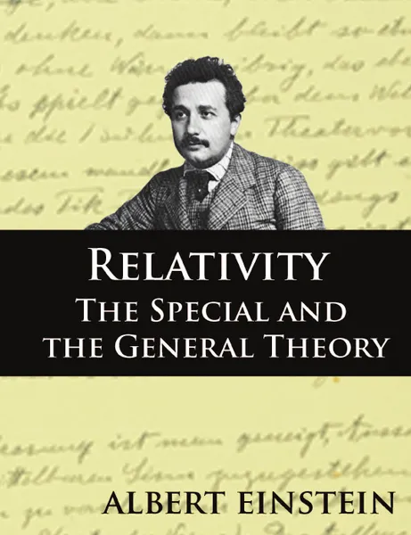 Обложка книги Relativity. The Special and the General Theory, Second Edition, Albert Einstein, Robert Lawson