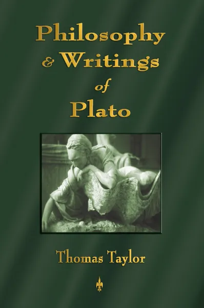 Обложка книги Introduction to the Philosophy and Writings of Plato, Thomas Taylor