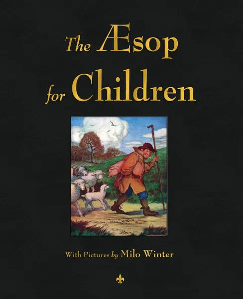 Обложка книги The Aesop for Children (Illustrated Edition), Эзоп