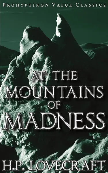 Обложка книги At the Mountains of Madness, H. P. Lovecraft