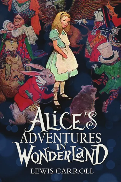 Обложка книги Alice.s Adventures in Wonderland, Lewis Carroll