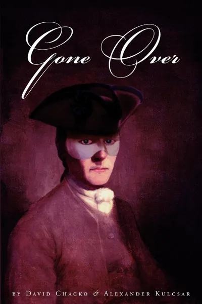 Обложка книги Gone Over, David Chacko, Alexander Kulcsar