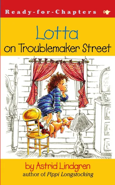 Обложка книги Lotta on Troublemaker Street, Astrid Lindgren