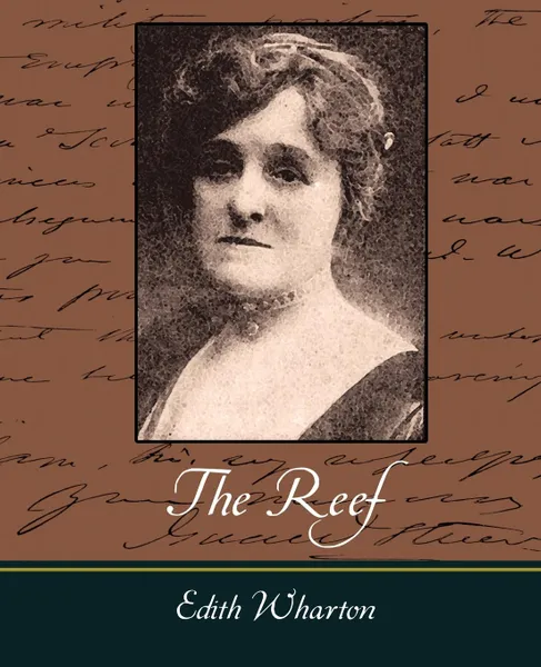 Обложка книги The Reef, Wharton Edith Wharton, Edith Wharton