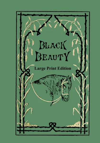 Обложка книги Black Beauty - Large Print Edition, Black Beauty