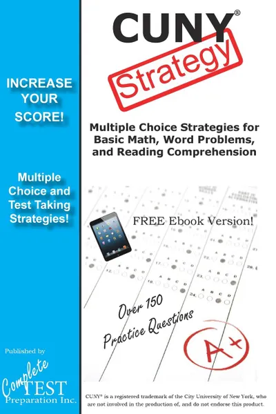 Обложка книги CUNY Test Strategy. Winning Multiple Choice Strategies for the CUNY test., Complete Test Preparation Inc.