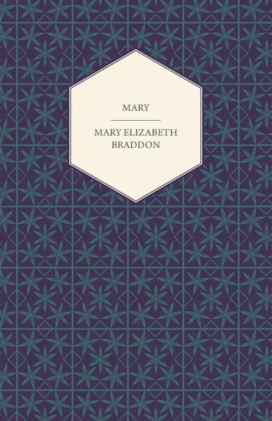 Обложка книги Mary, Mary Elizabeth Braddon