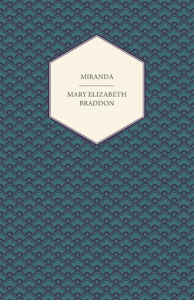 Обложка книги Miranda, Mary Elizabeth Braddon