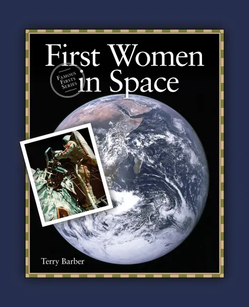 Обложка книги First Women in Space, Terry Barber