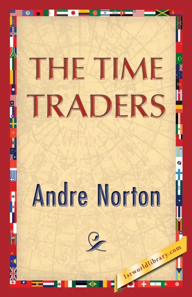 Обложка книги The Time Traders, Andre Norton