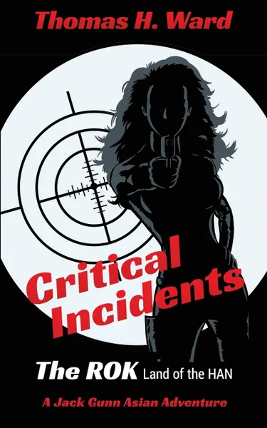 Обложка книги Critical Incidents, Thomas H. Ward