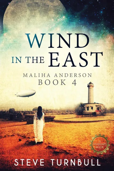 Обложка книги Wind in the East. Maliha Anderson, Book 4, Steve Turnbull