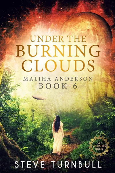 Обложка книги Under the Burning Clouds. Maliha Anderson, Book 6, Steve Turnbull