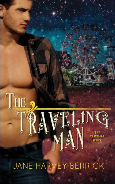Обложка книги The Traveling Man, Jane Harvey-Berrick
